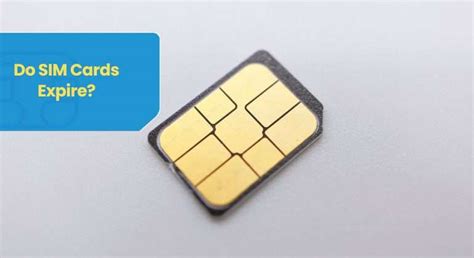 does smart sim card expire|do sim cards expire if not used.